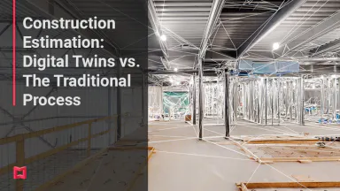 How To Optimize Construction Estimations Using Digital Twins teaser