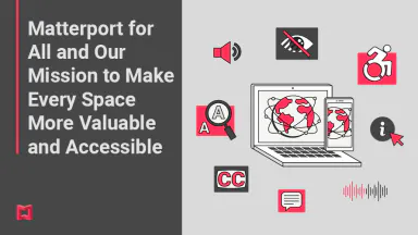 Matterport for All and Our Mission to Make Every Space More Valuable and Accessible teaser